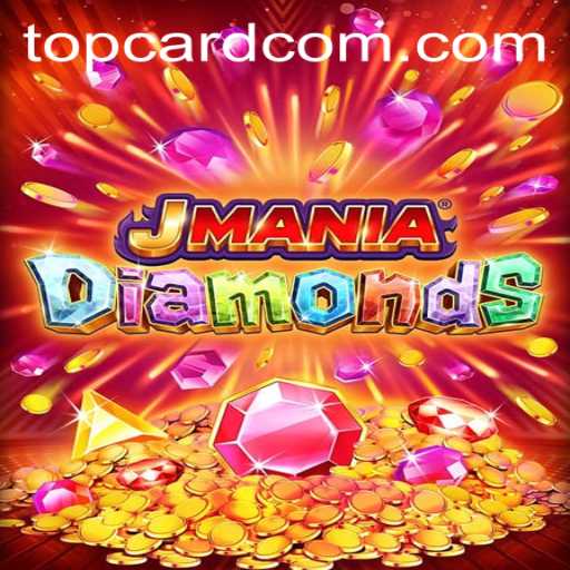 Exploring the Exciting World of JManiaDiamonds with TOPCARD com