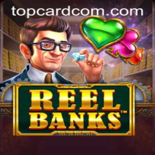 ReelBanks: A Comprehensive Guide to the TOPCARD com Sensation